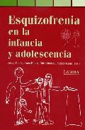 Ezquizofrenia en la infancia y adolescencia