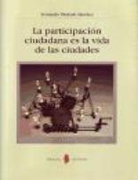 La participacin ciudadana es la vida de las ciudades