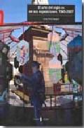 El arte del siglo XX en sus exposiciones, 1945-2007