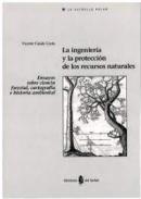 La ingeniera y la proteccin de los recursos naturales