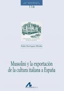 Mussolini y la exportacin de la cultura italiana a Espaa