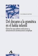 Del discurso a la gramtica en el habla infantil
