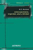 Antienvejecimiento, longevidad, salud y felicidad