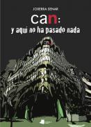 CAN y aqu no ha pasado nada