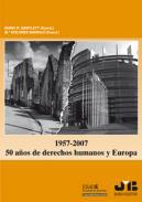 1957-2007, 50 aos de derechos humanos en Europa