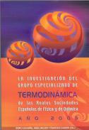 La Investigacin del Grupo Especializado en Termodinmica de las Reales Sociedades Espaolas de Fsica y Qumica