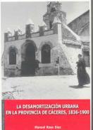 La desamortizacin urbana en la provincia de Cceres, 1836-1900