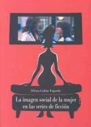 La imagen social de la mujer en las series de ficcin