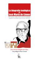 La biografa teolgica de Jos Mara de Llanos