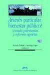 Inters particular, bienestar pblico?