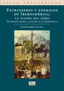 Extranjeros y enemigos en Iberoamrica