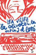 La Olivetti, la espa y el loro