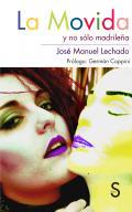 La Movida y no slo madrilea