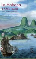 La Habana, 1150-1600