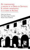 De comendadores a Maestre de la Orden de Santiago