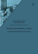 Dictadura, desarrollismo y cultura
