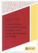 Casos prcticos de la oposicin para el ingreso en el cuerpo de abogados del Estado 2013