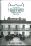 El Instituto de Ciudad Real y la Diputacin Provincial