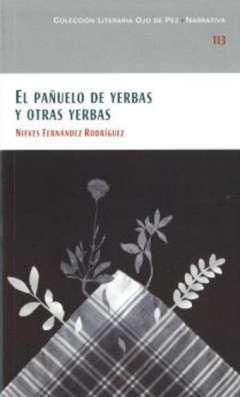 El pauelo de yerbas y otras yerbas