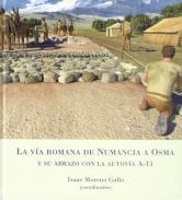 La va romana de Numancia a Osma y su abrazo con la autova A-11