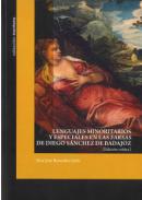 Lenguajes minoritarios y especiales en las Farsas de Diego Snchez de Badajoz
