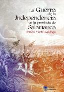 La Guerra de la Independencia en la provincia de Salamanca