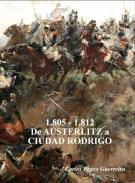De Austerlitz a Ciudad Rodrigo, 1805-1812
