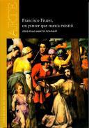Francisco Frutet, un pintor que nunca existi