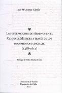 Las usurpaciones de trminos en el Campo de Matrera a travs de los documentos judiciales (1488-1611)