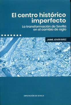 El centro histrico imperfecto