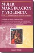 Mujer, marginacin y violencia