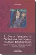El saber femenino y el sufrimiento corporal de la temprana Edad Moderna