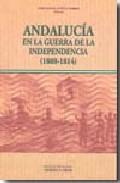 Andaluca en la Guerra de la Independencia (1808-1814)