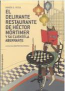 El delirante restaurante de Hctor Mrtimer y su clientela aberrante