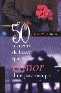 50 maneras de hacer que tu amor dure para siempre