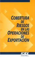 Cobertura de riesgos en las operaciones de exportacin