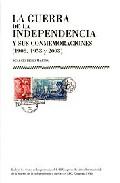 La guerra de la independencia y sus conmemoraciones (1908-1958 y 2008)