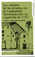 Los colegios de los jesuitas en la Comunidada Valenciana tras su expulsin de 1767