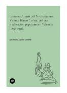 La nueva Atenas del Mediterrneo, el sueo de un novelista