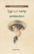 Las que usan sombrero