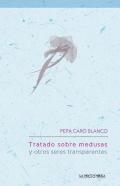 Tratado sobre medusas y otros seres transparentes
