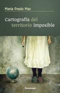 Cartografa del territorio imposible