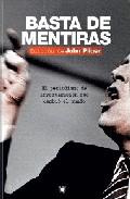 Basta de mentiras!