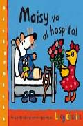 Maisy va al hospital