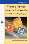 Viejas y nuevas ideas en educacin