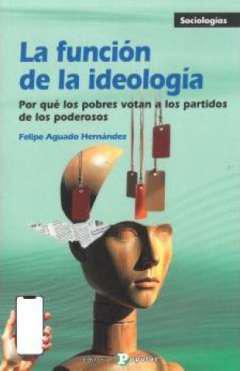 La funcin de la ideologa