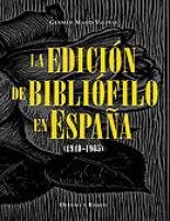 La edicin de biblifilo en Espaa (1940-1965)