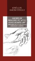 Amores de principios de siglo, anno domini 2007