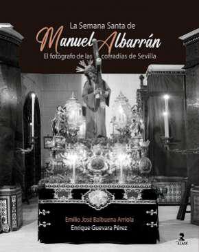 La Semana Santa de Manuel Albarrn