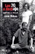 Los 70 a destajo